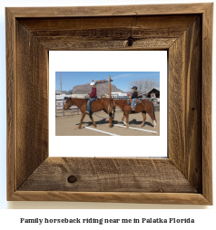 family horseback riding near me in Palatka, Florida